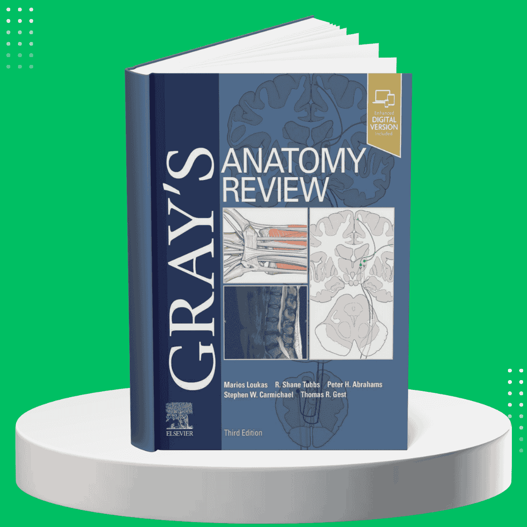 Gray’s Anatomy Review Latest 3rd Edition