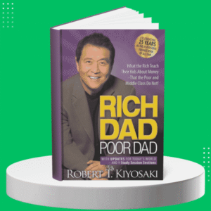 Rich Dad Poor Dad by Robert T Kiyosaki English Version