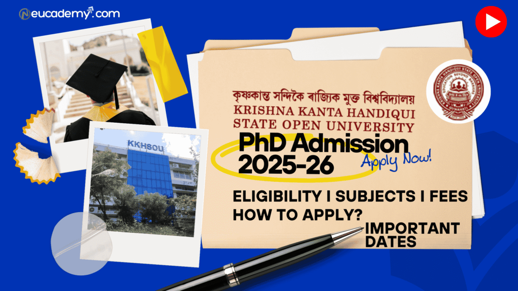 KKHSOU PhD Admission 2025-26