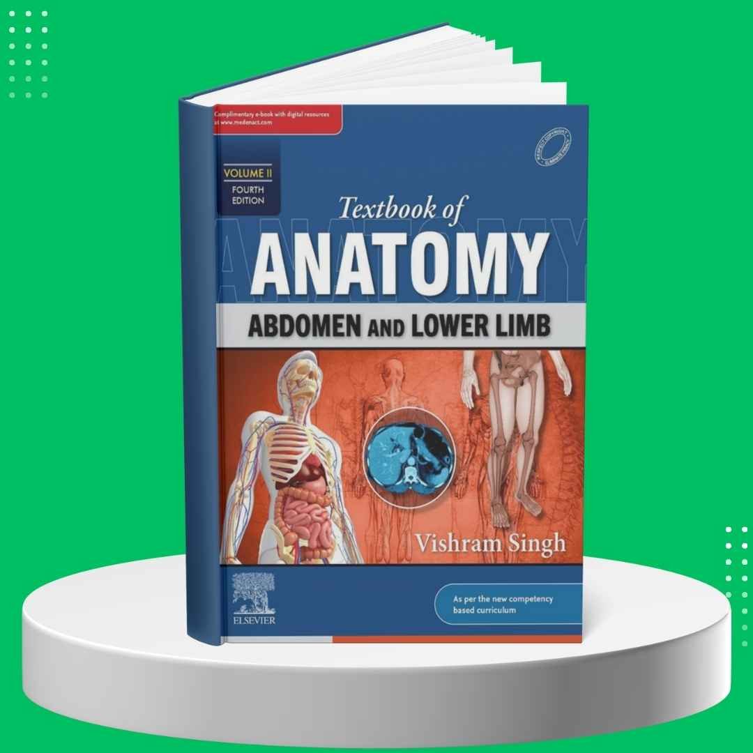 Textbook of Anatomy Abdomen and Lower Limb, Volume 2 Latest Fourth Edition By Vishram Singh