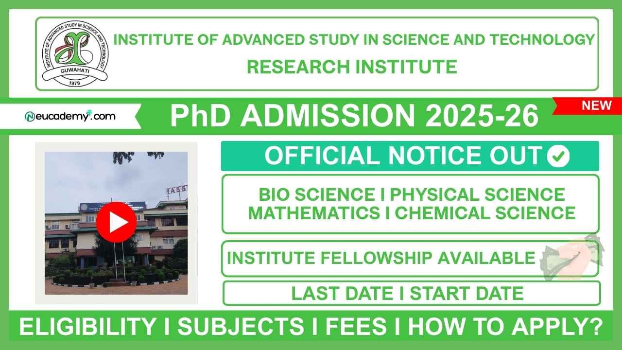 Institute of Advanced Study in Science and Technology (IASST) PhD Admission 2025-26
