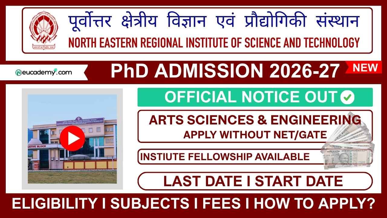 North Eastern Regional Institute of Science and Technology (NERIST) PhD Admission 2026-27