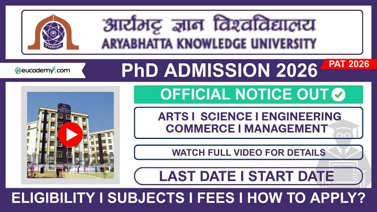 Aryabhatta Knowledge University (AKU) PhD Admission 2026