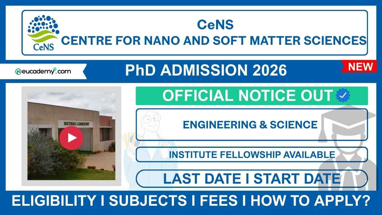 Centre for Nano and Soft Matter Sciences (CeNS) PhD Admission 2026