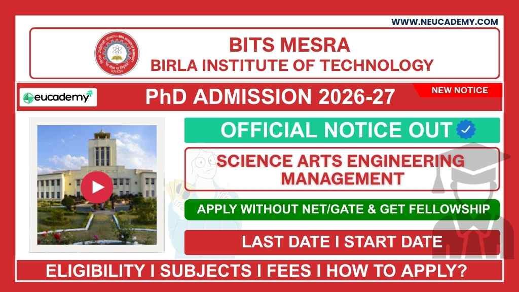 Birla Institute of Technology (BIT) Mesra PhD Admission 2026-27 (Monsoon Session)