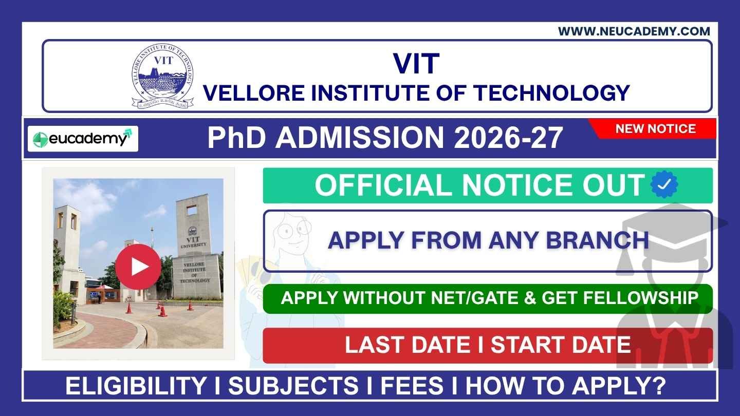 Vellore Institute of Technology (VIT) PhD Admission 2026 (July) - VITREE