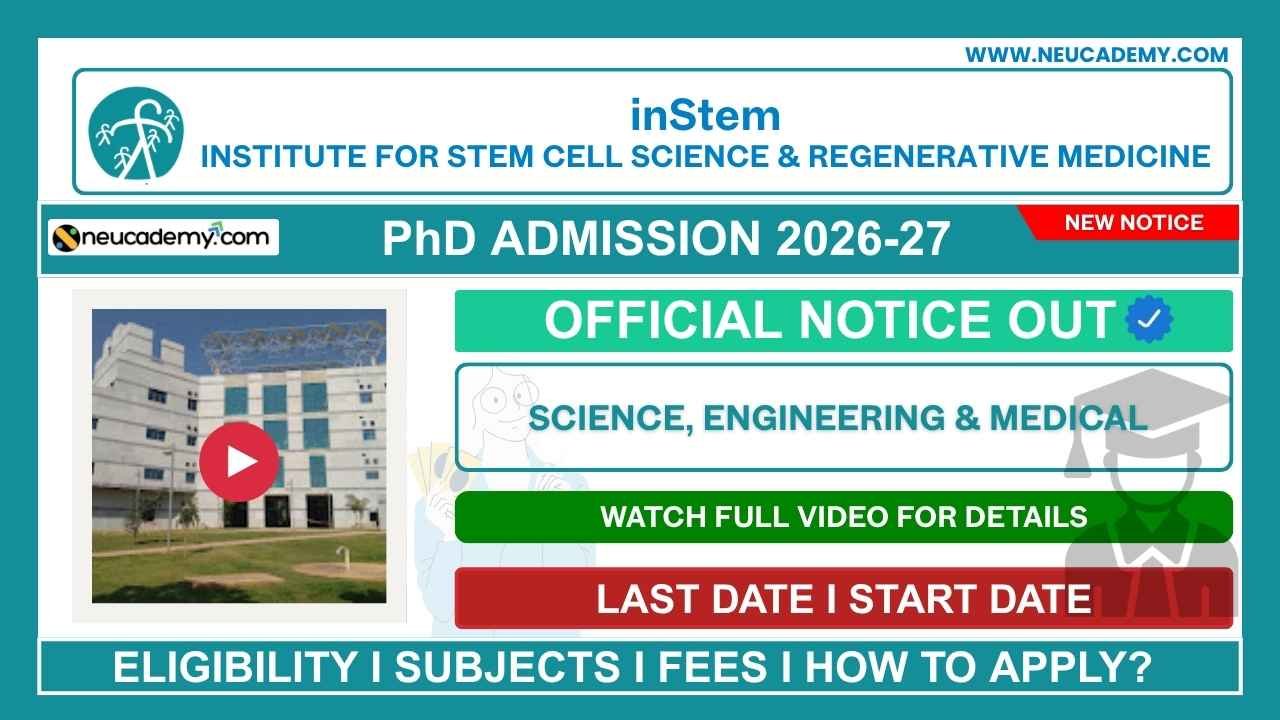 Institute for Stem Cell Science and Regenerative Medicine (inStem) PhD Admission 2026 (Aug)