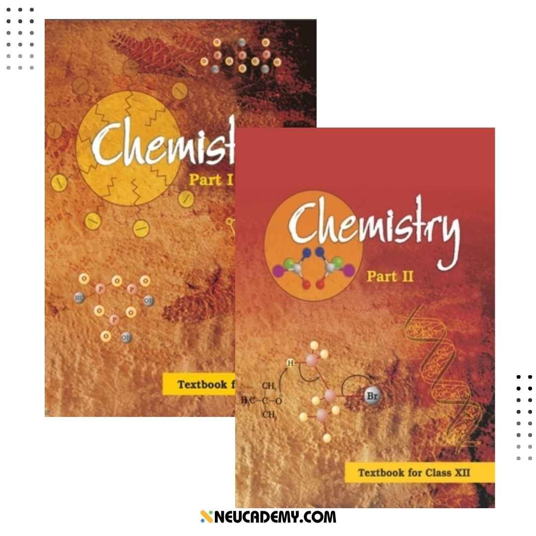 NCERT Chemistry Part 1 & Part 2 Textbook for Class 12
