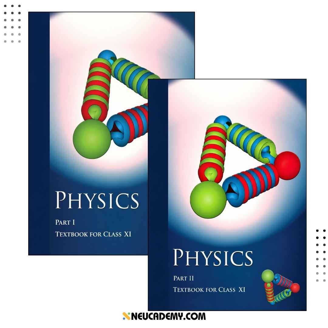 NCERT Physics Part 1 & 2 Textbook for Class 11 Combo