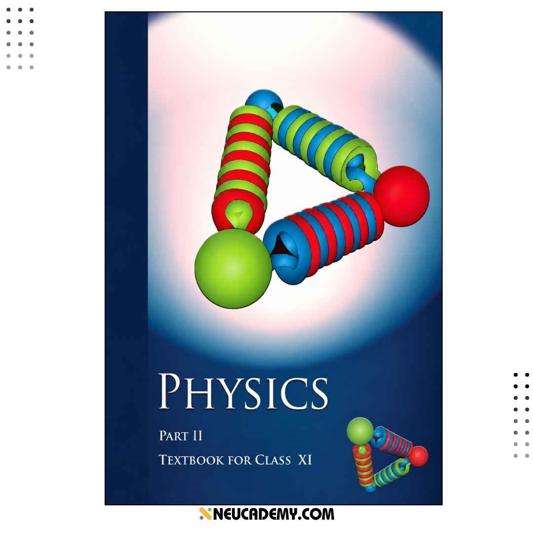NCERT Physics Part 2 Textbook for Class 11
