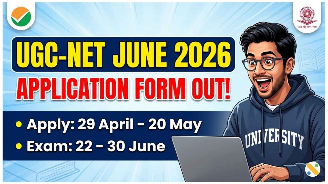 UGC NET Application Form 2026, June Registration Link Active @ugcnet.nta.ac.in