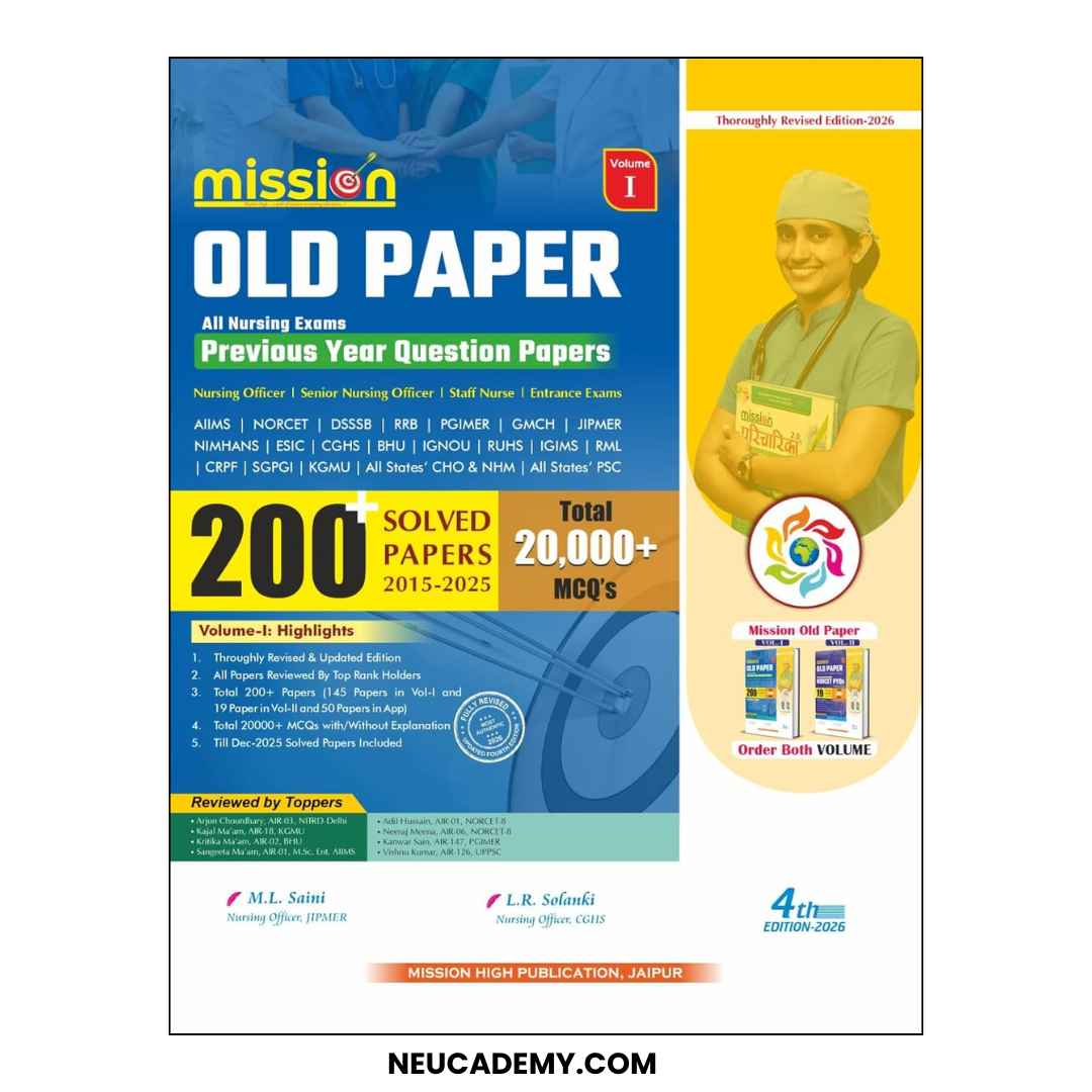 Mission Old Paper All Nursing Exams Previous Year Question Papers Volume 1