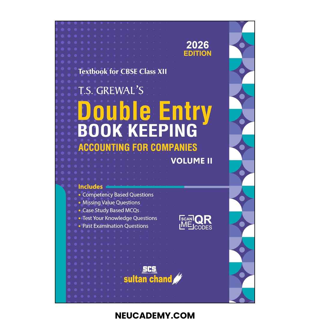 T.S. Grewal's Double Entry Book Keeping - Accounting For Companies (Volume 2) - Textbook for CBSE Class 12 (2026–27 Session)