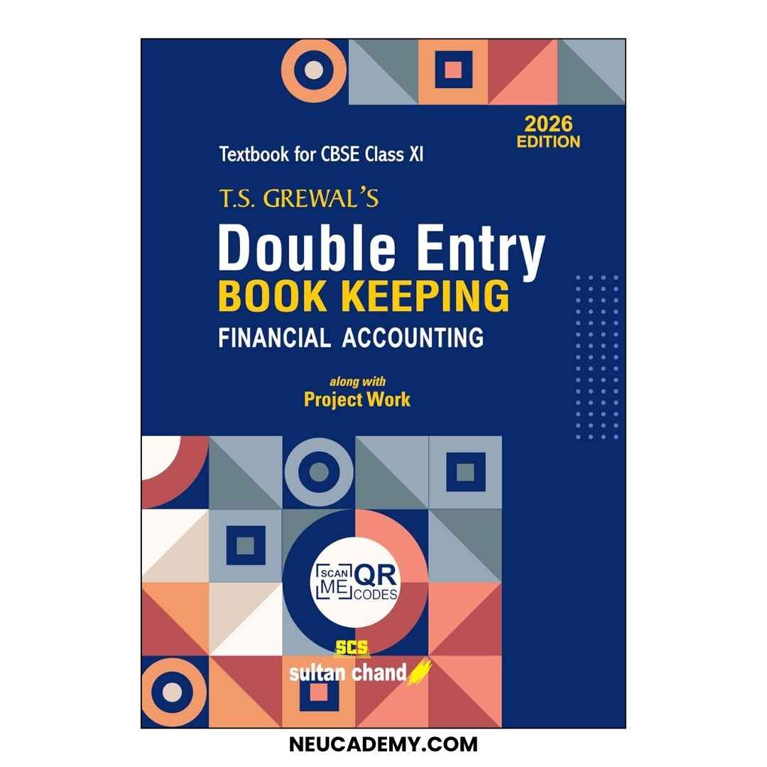 T.S. Grewal's Double Entry Book Keeping - Financial Accounting Textbook for CBSE Class 11 2026