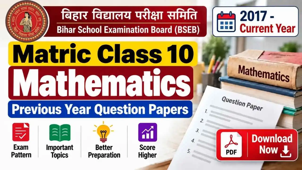 Bihar Board BSEB Matric Class 10 Mathematics Previous Year Question Papers