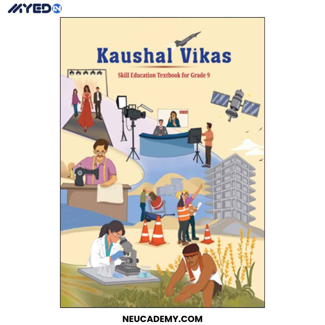 CBSE NCERT Kaushal Vikas Textbook of Skill Education for Grade 9