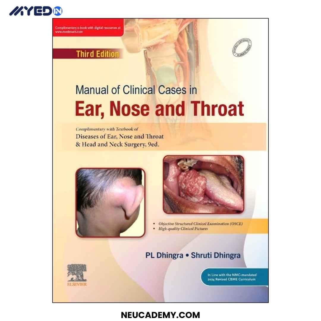 Manual of Clinical Cases in Ear, Nose & Throat Latest 3rd Edition
