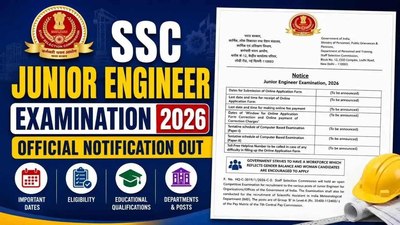 SSC JE 2026 Notification Out - Apply Online, Vacancy, Eligibility & Exam Details