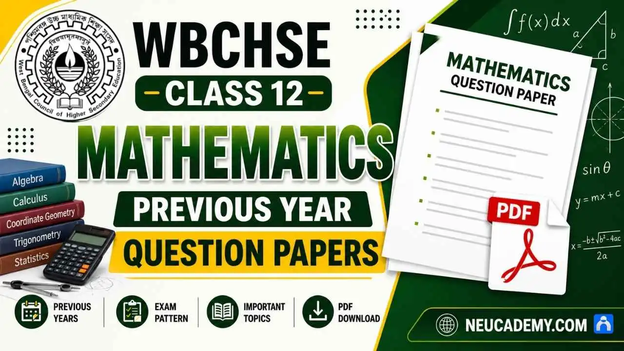 WBCHSE HS Class 12 Mathematics Previous Year Question Papers