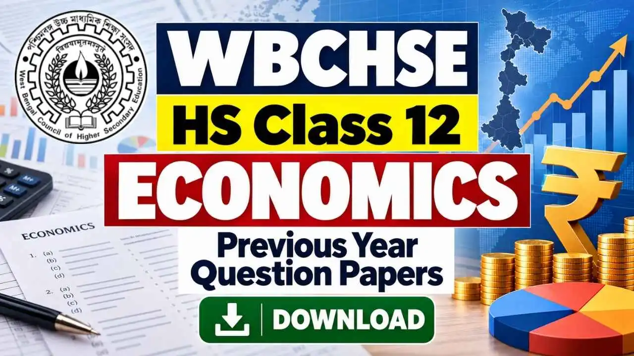 WBCHSE HS Class 12 Economics Previous Year Question Papers