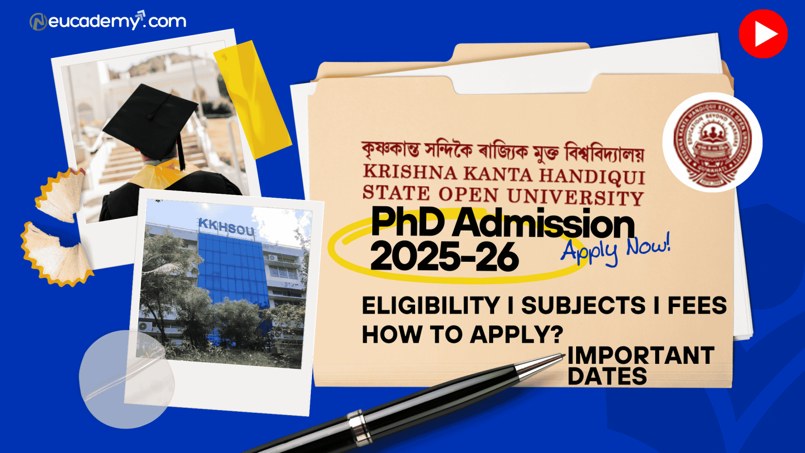 KKHSOU PhD Admission 2025-26