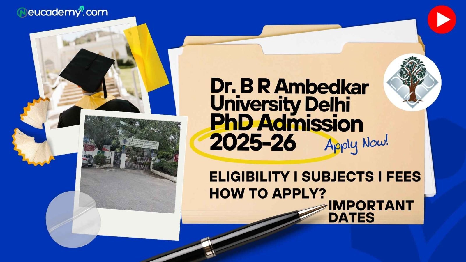 PhD Admission 2025-26: Dr. B.R. Ambedkar University Delhi