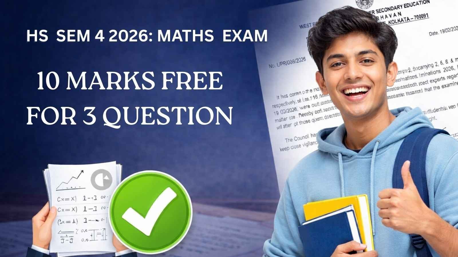 WBCHSE HS Semester 4 Maths Exam 2026 Full Marks for Out-of-Syllabus Questions 2B, 11B & 11C – Official Notice