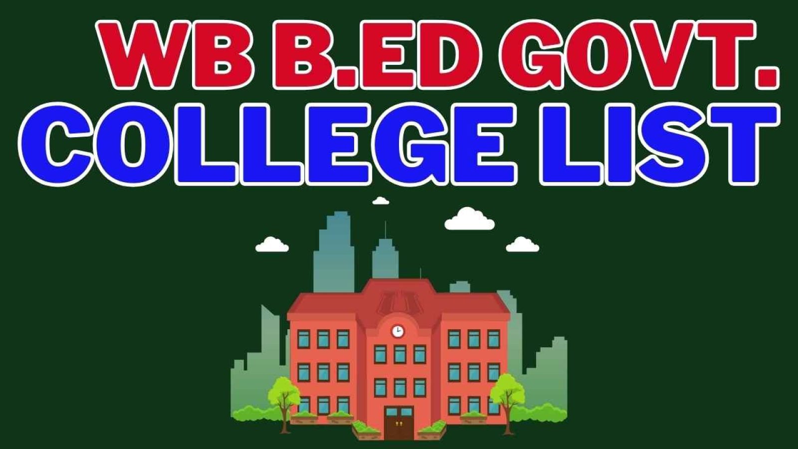 West Bengal (WB) Government B.Ed College List